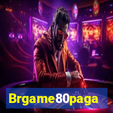 Brgame80paga