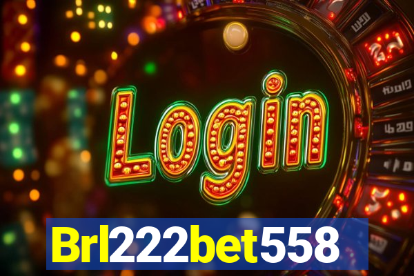 Brl222bet558