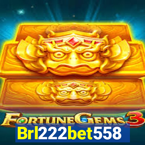 Brl222bet558