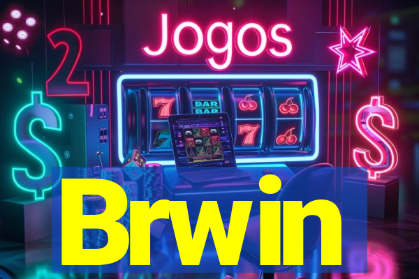 Brwin