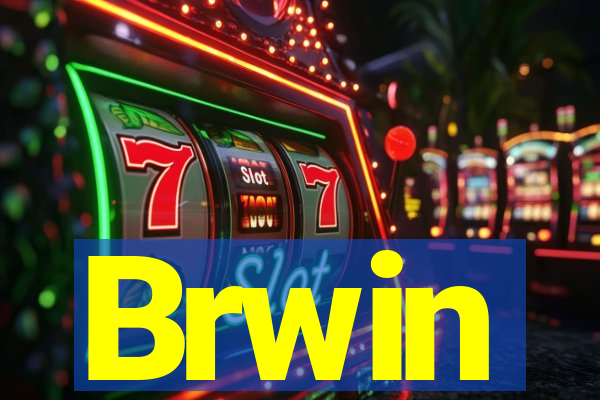 Brwin