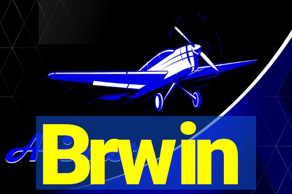 Brwin