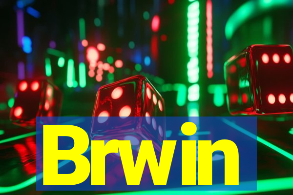 Brwin