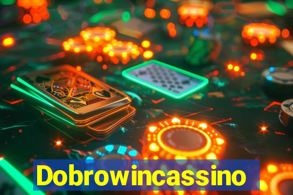 Dobrowincassino