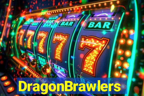 DragonBrawlers