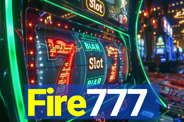 Fire777