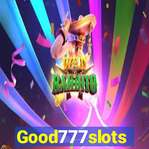 Good777slots