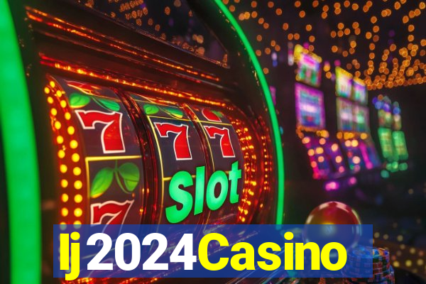 Ij2024Casino