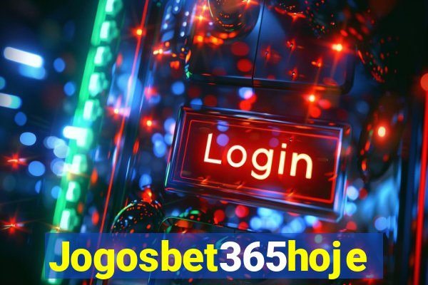 Jogosbet365hoje