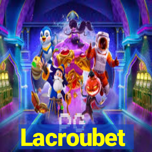 Lacroubet