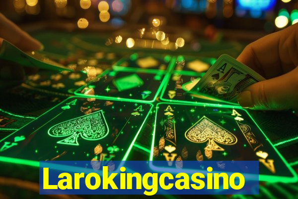 Larokingcasino