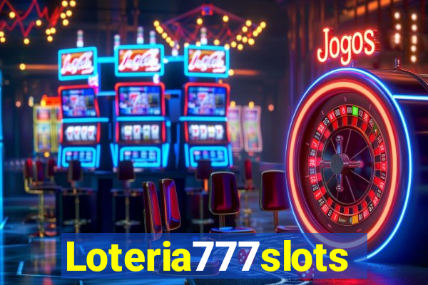 Loteria777slots