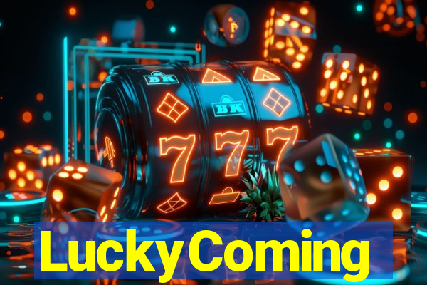 LuckyComing