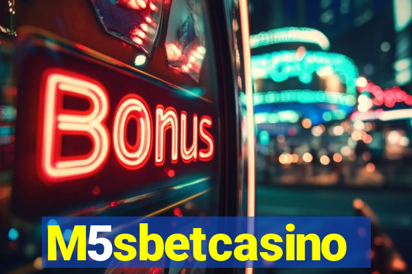 M5sbetcasino