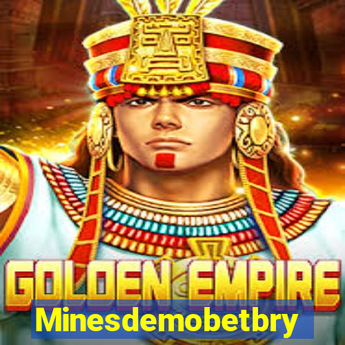 Minesdemobetbry