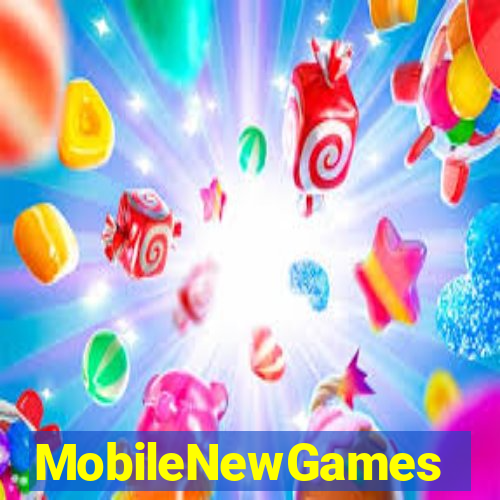 MobileNewGames