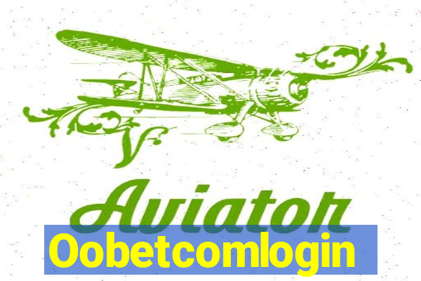 Oobetcomlogin