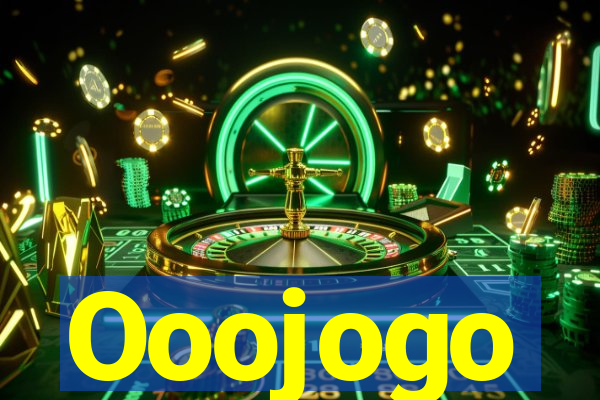 Ooojogo