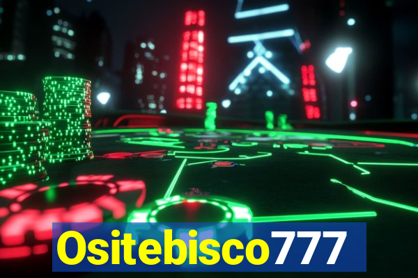 Ositebisco777