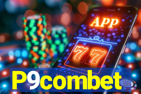 P9combet