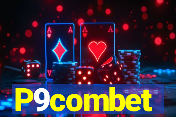 P9combet