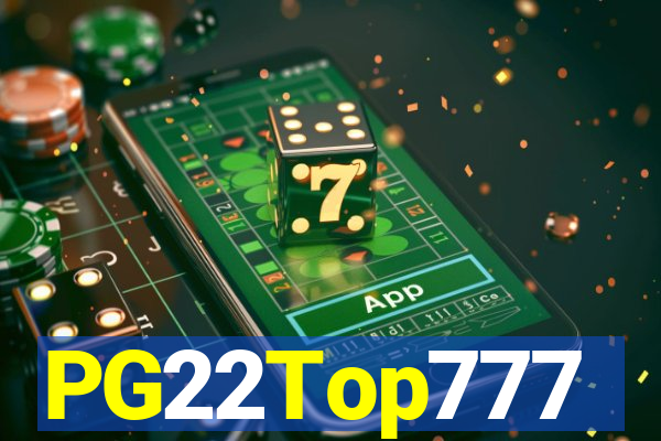 PG22Top777