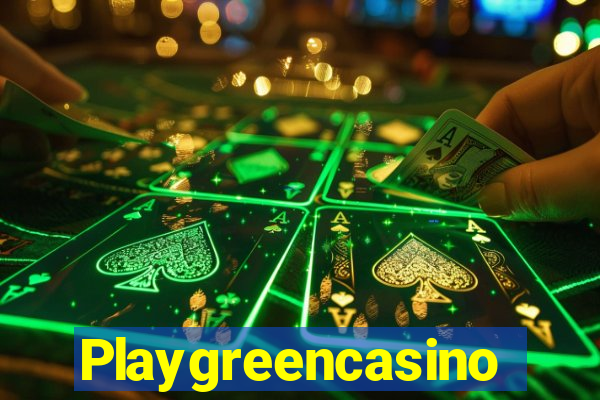 Playgreencasino