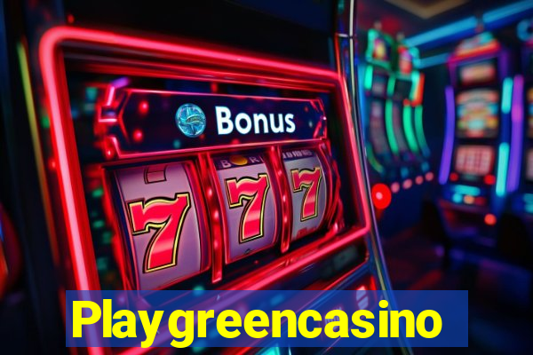 Playgreencasino