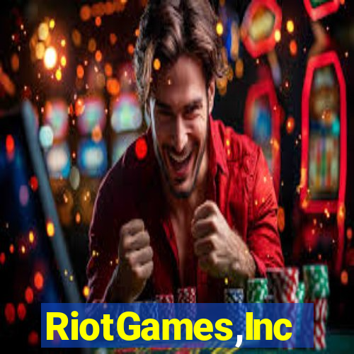 RiotGames,Inc