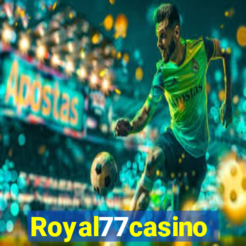 Royal77casino