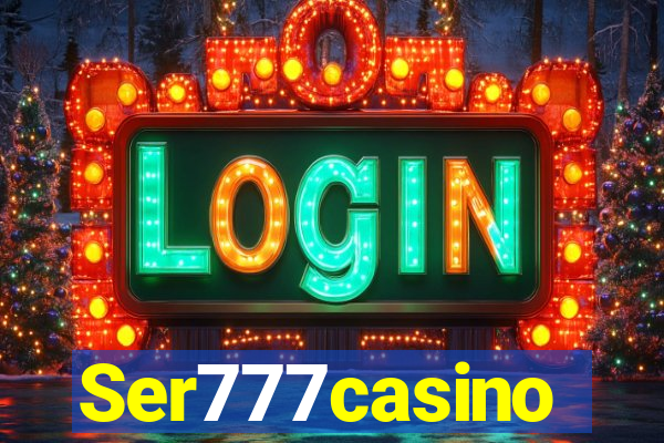 Ser777casino