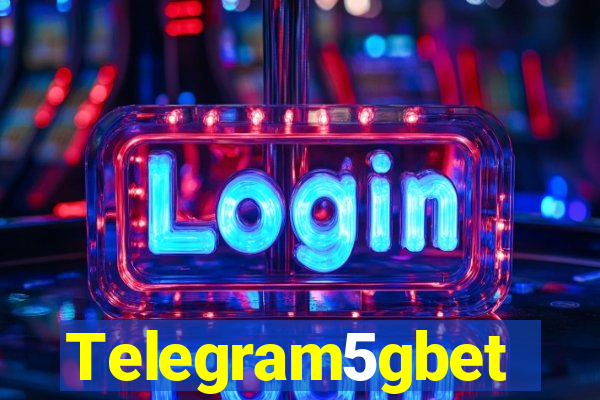 Telegram5gbet