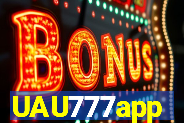 UAU777app