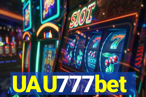 UAU777bet