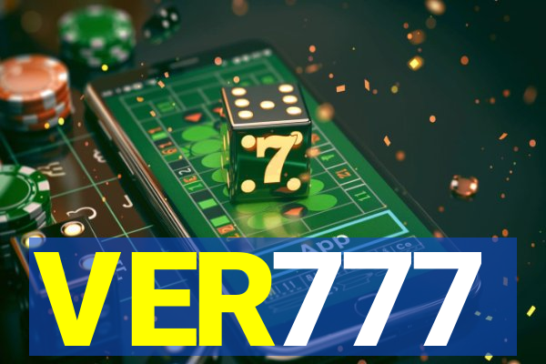 VER777