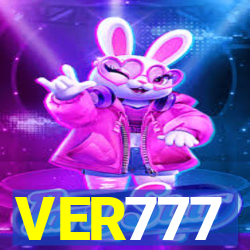 VER777