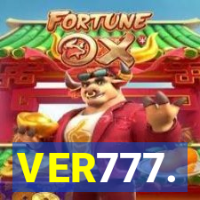 VER777.