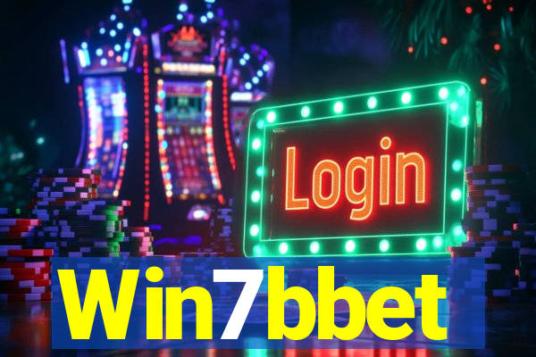 Win7bbet
