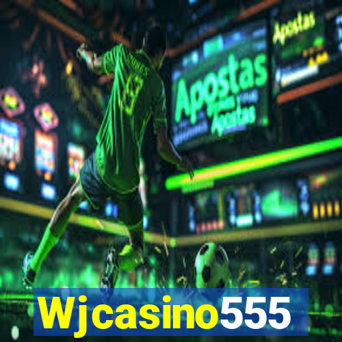 Wjcasino555