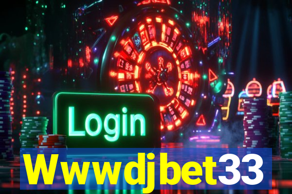 Wwwdjbet33