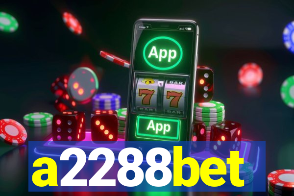 a2288bet
