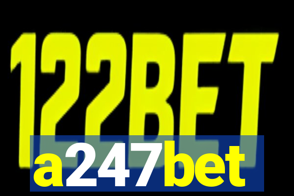 a247bet