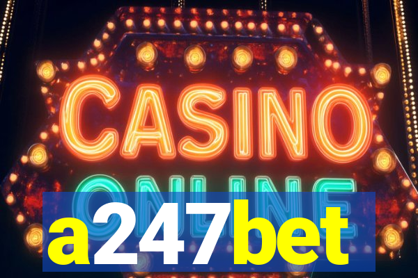 a247bet