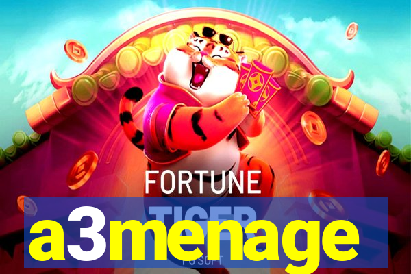 a3menage