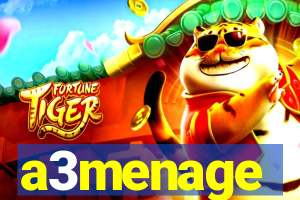 a3menage