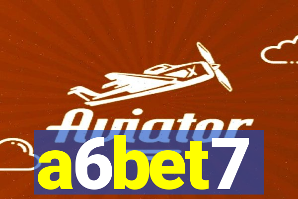 a6bet7