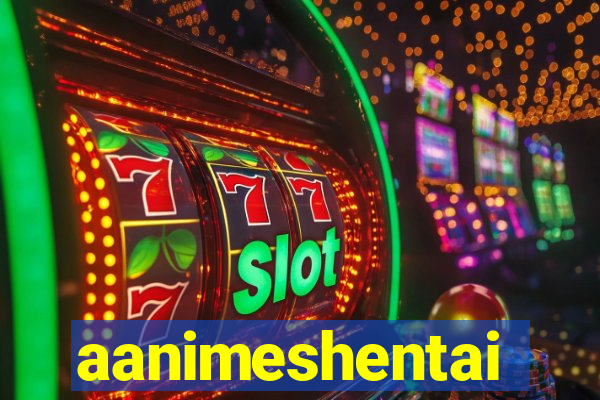 aanimeshentai