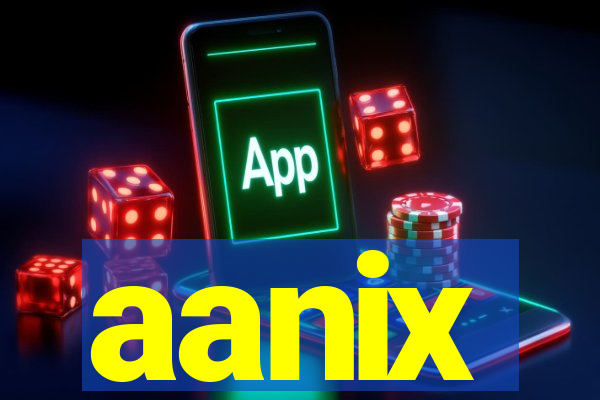 aanix