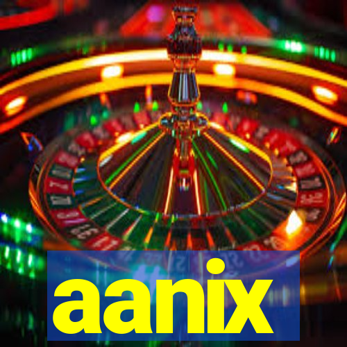aanix