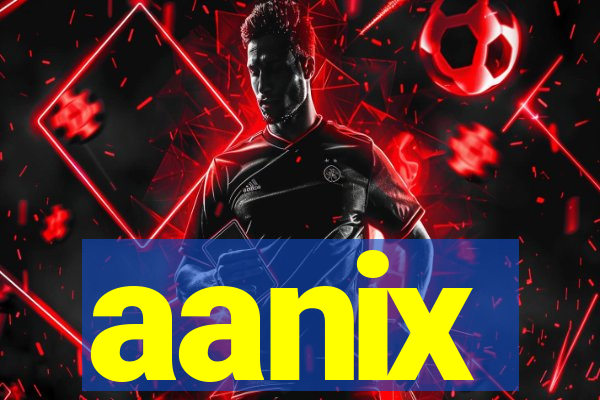 aanix